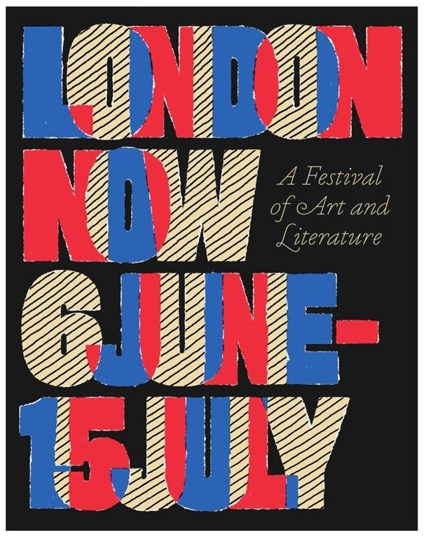  ANNOUNCING LONDON NOW A FESTIVAL OF ART AND LITERATURE 